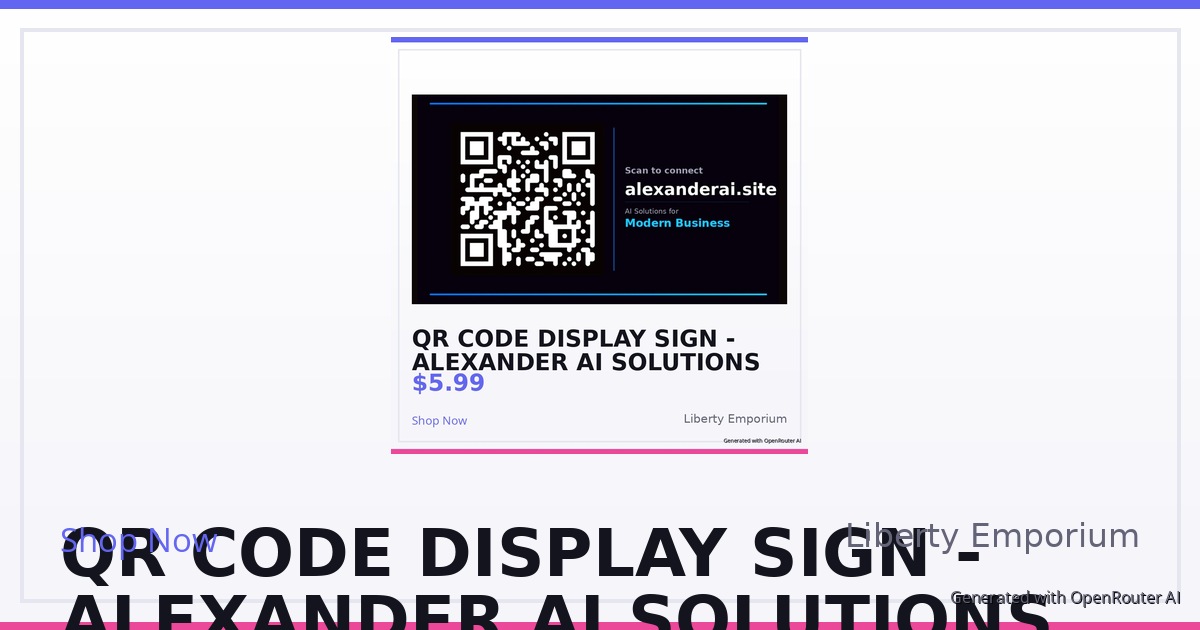 QR Code Display Sign - Alexander AI Solutions