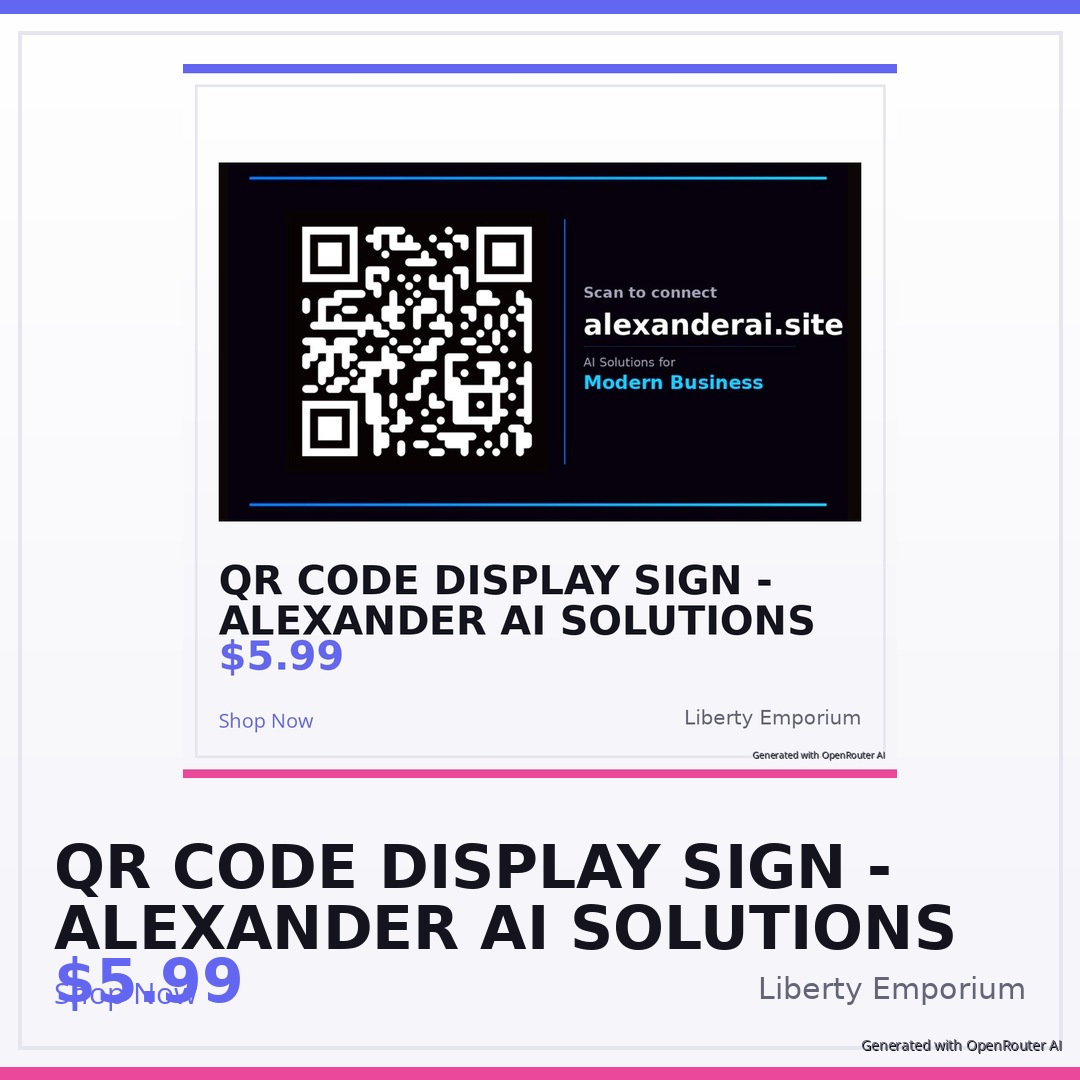 QR Code Display Sign - Alexander AI Solutions